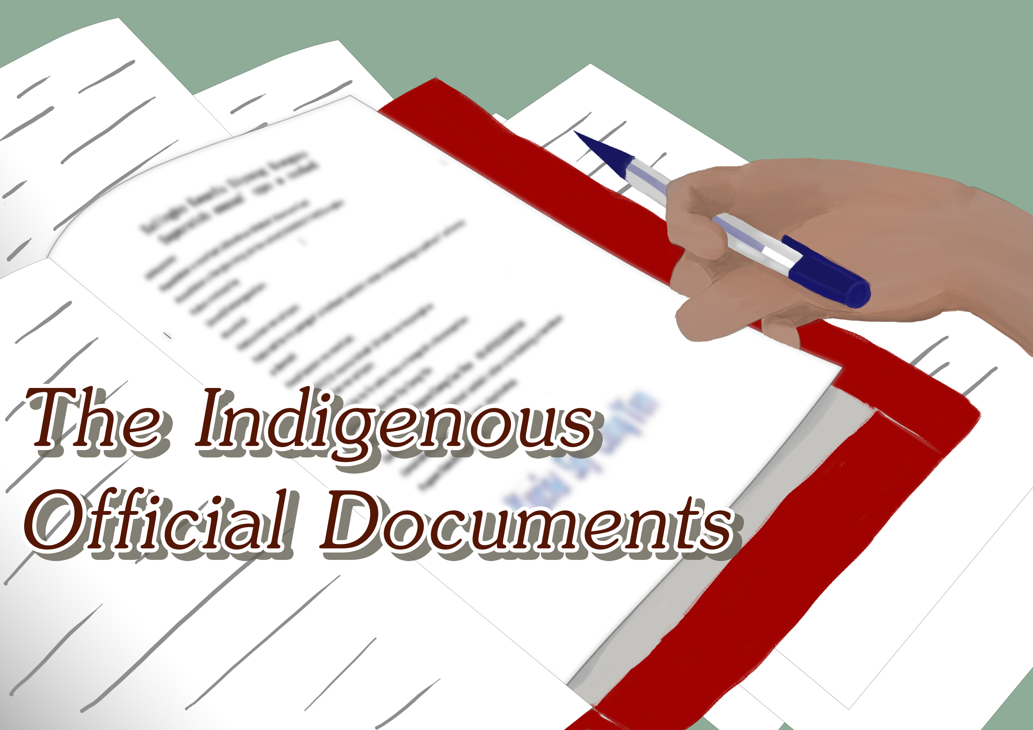 The Indigenous Official Documents