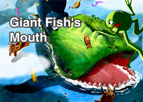 Giant Fish's Mouth